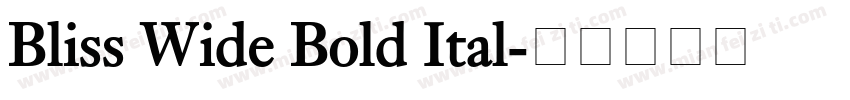 Bliss Wide Bold Ital字体转换
